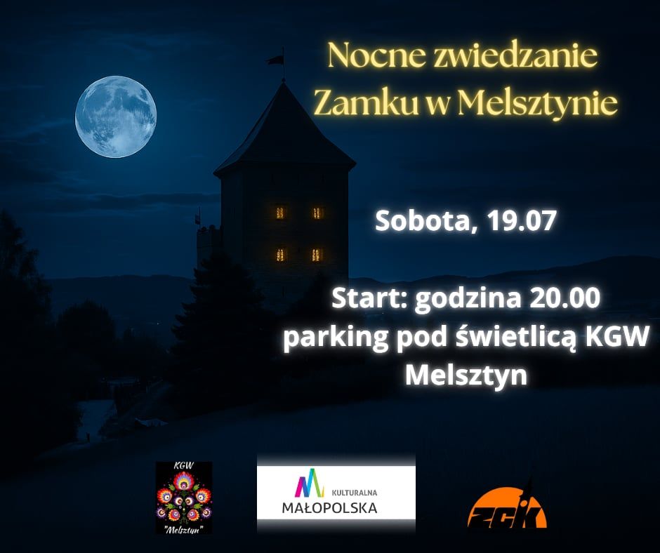 nocne zwiedzanie zamku w melsztynie